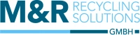 M&R Recycling Solution GmbH